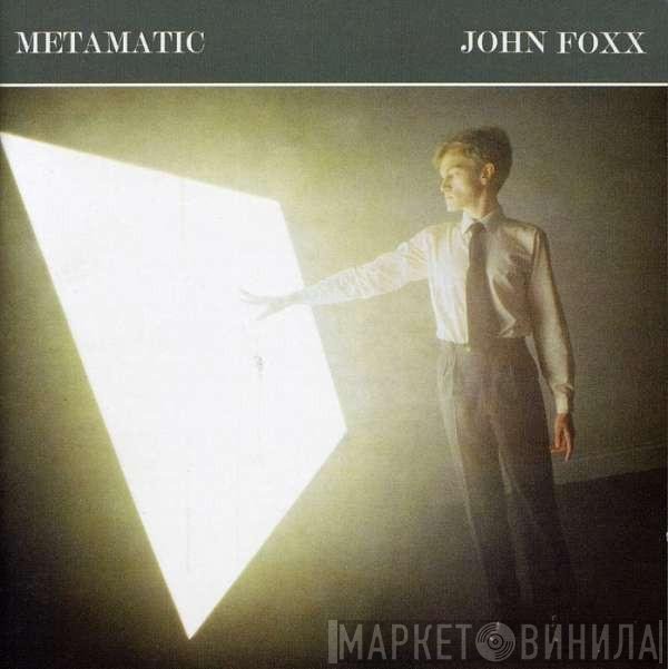John Foxx  - Metamatic