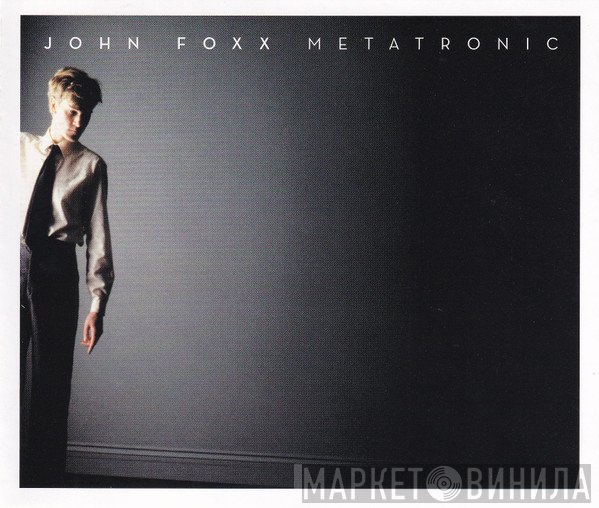 John Foxx - Metatronic