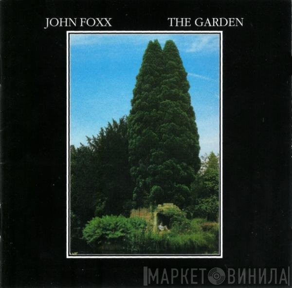 John Foxx - The Garden