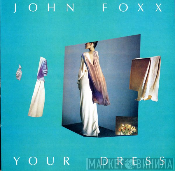 John Foxx - Your Dress