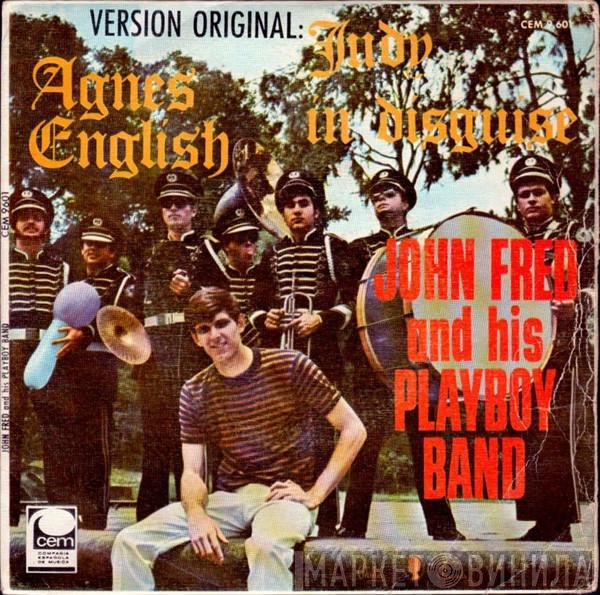 John Fred & His Playboy Band - Judy In Disguise / Agnes English