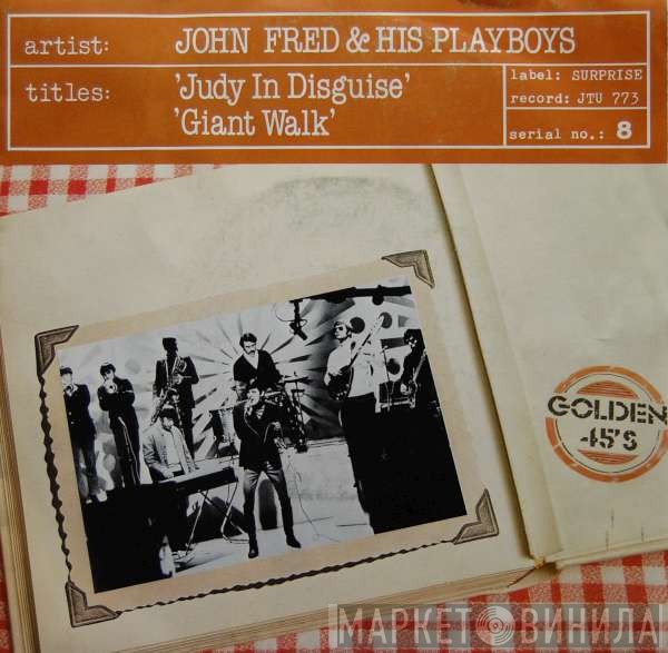 John Fred & His Playboy Band - Judy In Disguise / Giant Walk