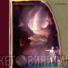 John Frusciante  - Curtains