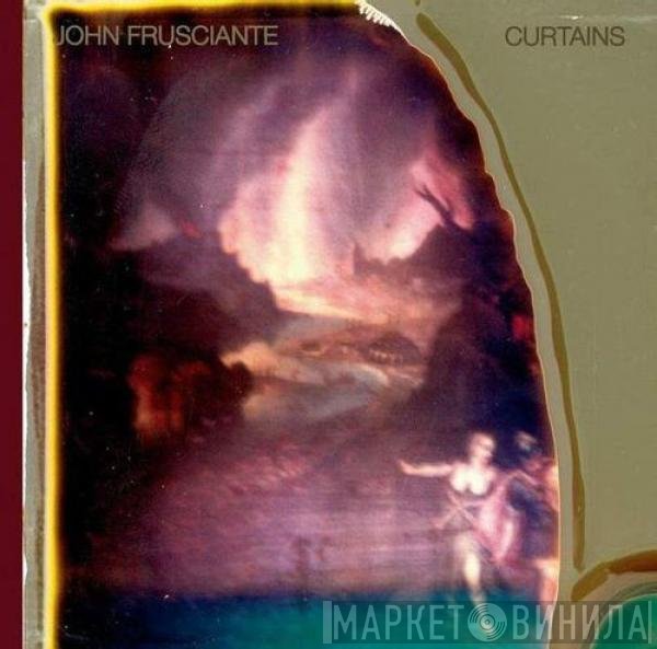 John Frusciante  - Curtains