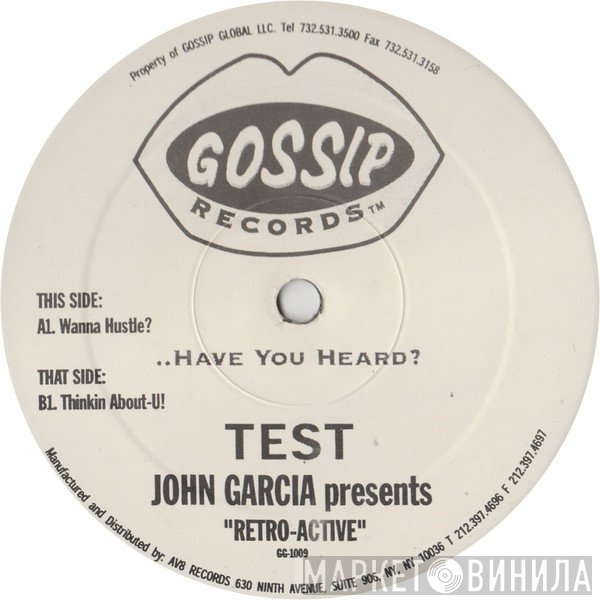 John Garcia, Retro-Active - Wanna Hustle?