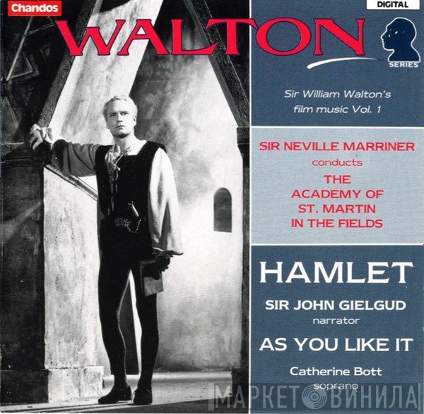 John Gielgud, Catherine Bott, The Academy Of St. Martin-in-the-Fields, Sir William Walton, Sir Neville Marriner - Hamlet / As You Like It