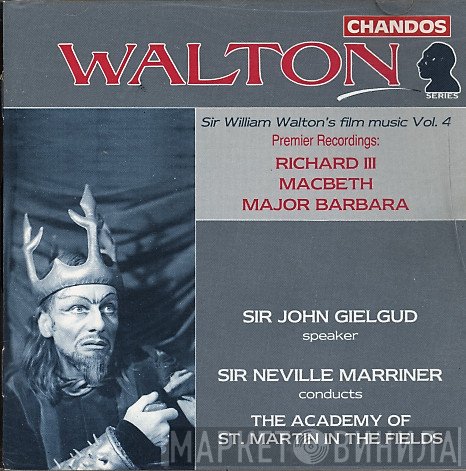 John Gielgud, The Academy Of St. Martin-in-the-Fields, Sir William Walton, Sir Neville Marriner - Richard III; Macbeth; Major Barbara