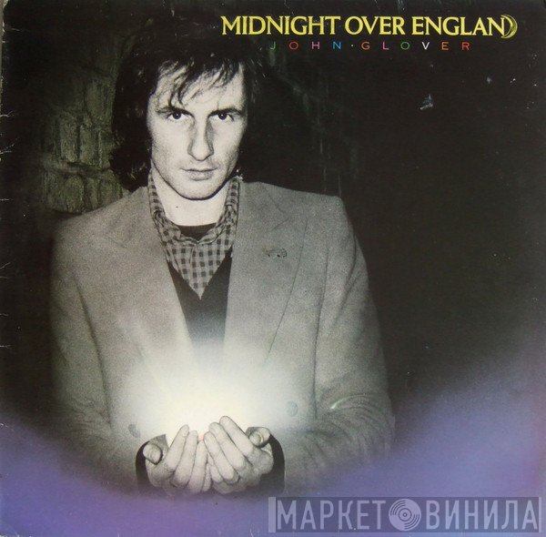John Glover  - Midnight Over England