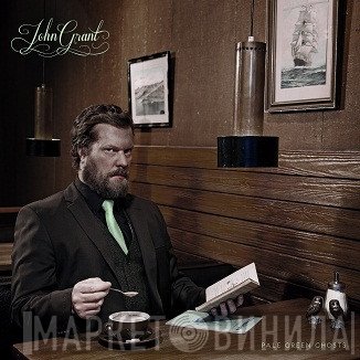 John Grant - Pale Green Ghosts