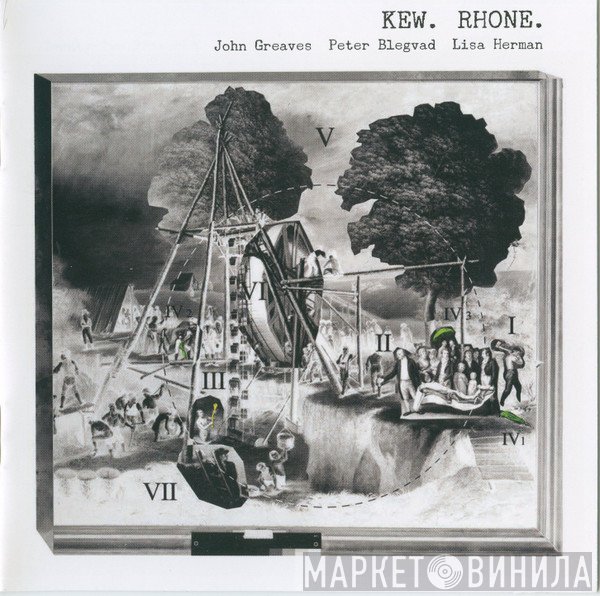 John Greaves, Peter Blegvad, Lisa Herman - Kew. Rhone.