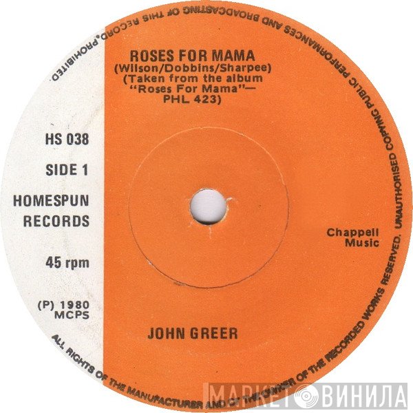 John Greer - Roses For Mama / The D.J. Cried