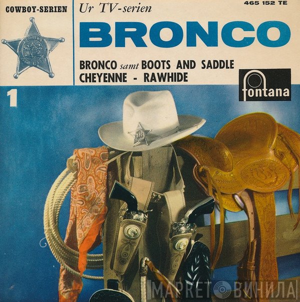 John Gregory And His Orchestra With Mike Sammes Singers  - Bronco
