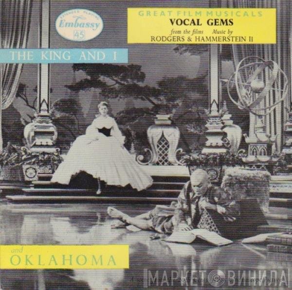 John Gregory, Embassy Singers & Players, Doreen Hume, John Hanson  - Vocal Gems From The Show And The Film "The King And I" And "Oklahoma"