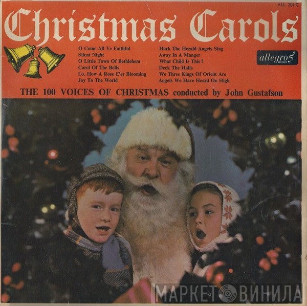 John Gustafson , The 100 Voices Of Christmas - Christmas Carols