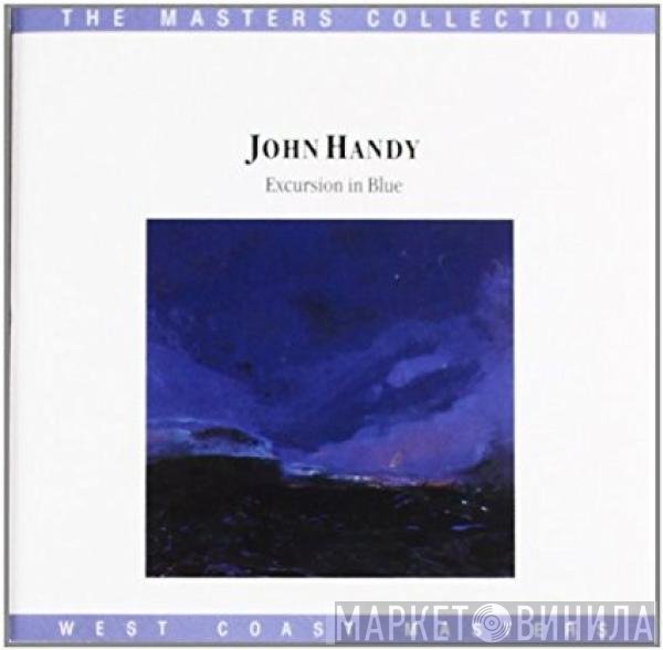 John Handy  - Excursion In Blue