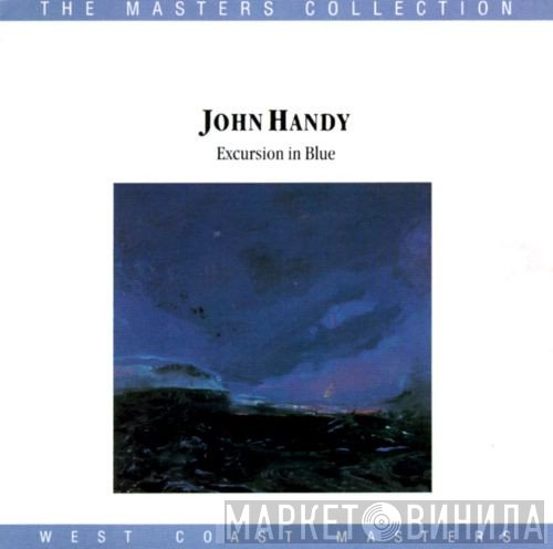John Handy  - Excursion In Blue