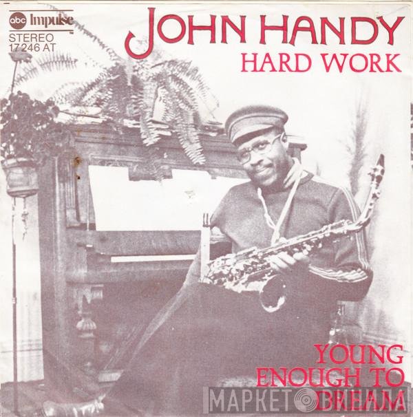 John Handy  - Hard Work