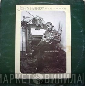 John Handy - Hard Work