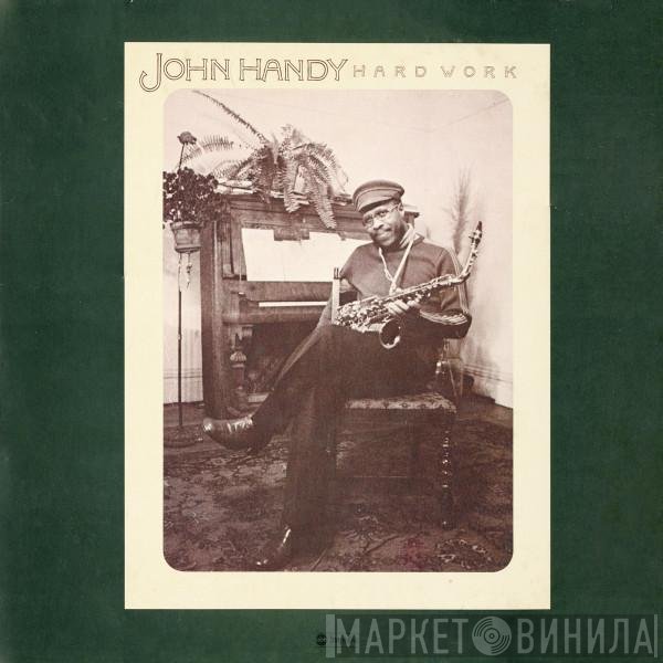 John Handy - Hard Work