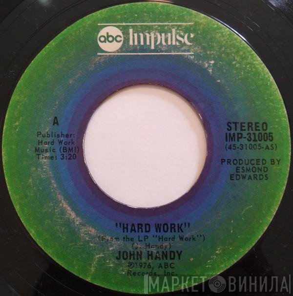 John Handy  - Hard Work