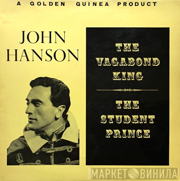 John Hanson , Jane Fyffe - The Vagabond King & The Student Prince