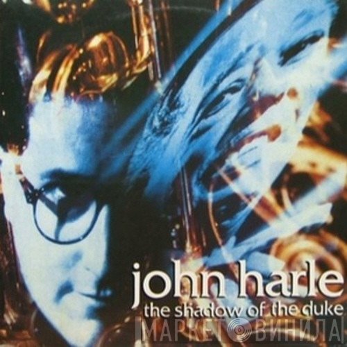 John Harle - The Shadow Of The Duke