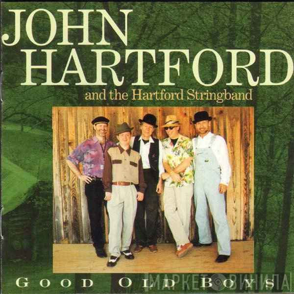 John Hartford, The Hartford String Band - Good Old Boys