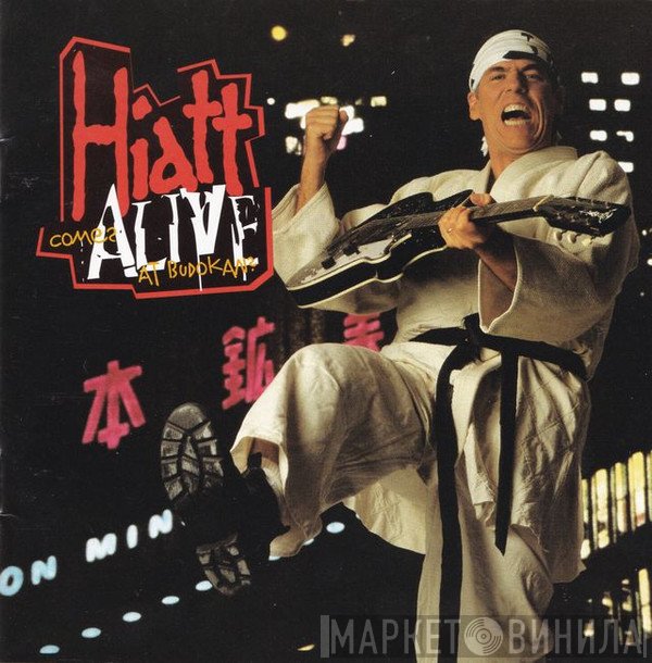 John Hiatt &amp; The Guilty Dogs - Hiatt Comes Alive At Budokan?