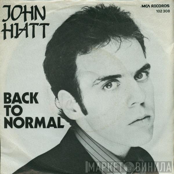 John Hiatt  - Back To Normal