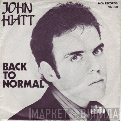 John Hiatt  - Back To Normal