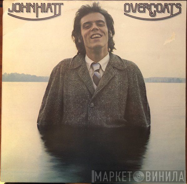 John Hiatt  - Overcoats