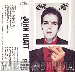 John Hiatt  - Slug Line