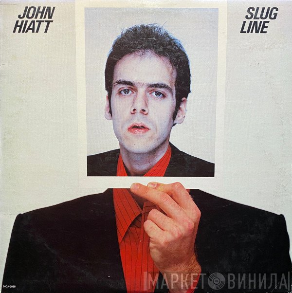 John Hiatt  - Slug Line