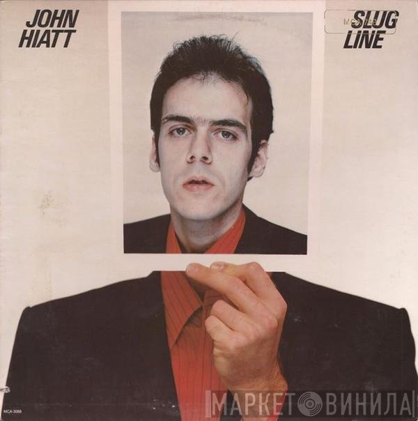 John Hiatt  - Slug Line
