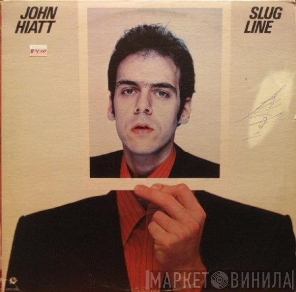 John Hiatt  - Slug Line