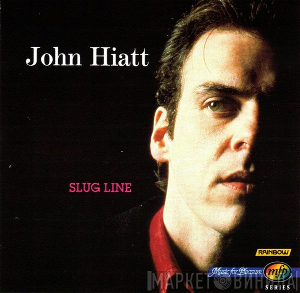 John Hiatt  - Slug Line