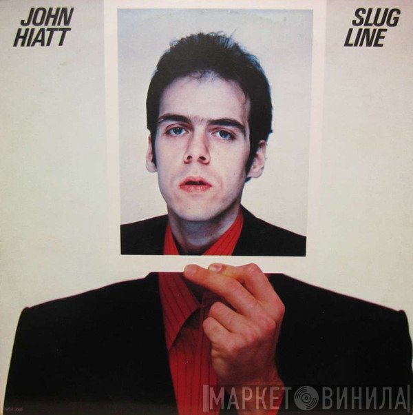 John Hiatt  - Slug Line