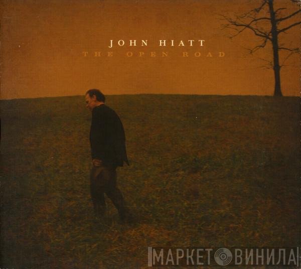 John Hiatt  - The Open Road