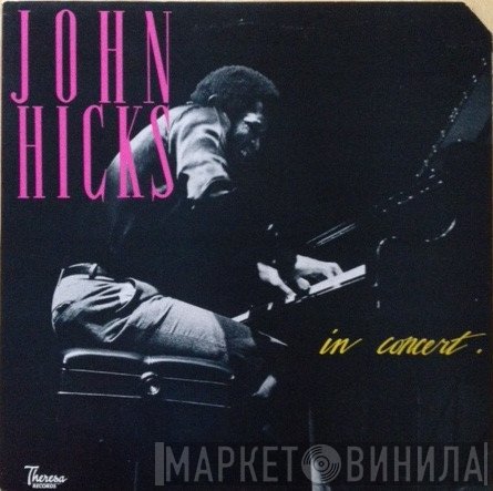 John Hicks  - In Concert