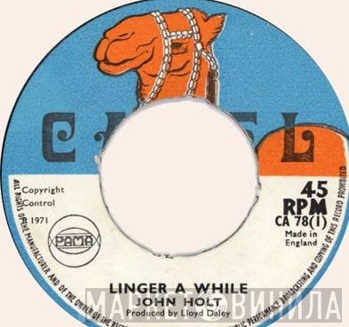 John Holt / Lloyd's All-Stars  - Linger A While / (Version)