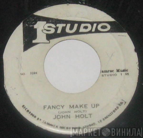 John Holt / Sound Dimension  - Fancy Make Up / Part Two