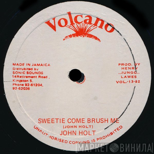 John Holt, I-Roy - Sweetie Come Brush Me / Two Big Sounds