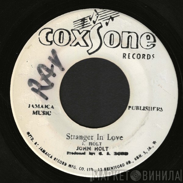 John Holt, Jackie Mittoo - Stranger In Love / Soul Stew