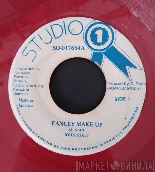 John Holt / Sound Dimension  - Fancy Make-Up