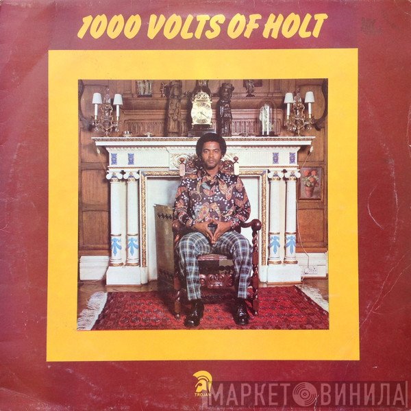 John Holt - 1000 Volts Of Holt