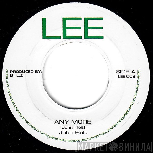 John Holt - Any More / Pledgin My Love