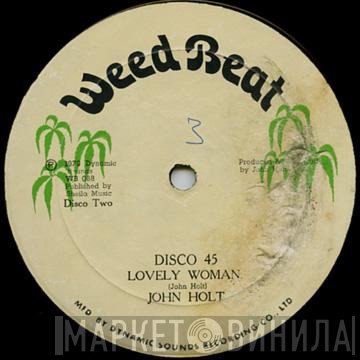John Holt - Don't Get Mad With Me / Lovely Woman
