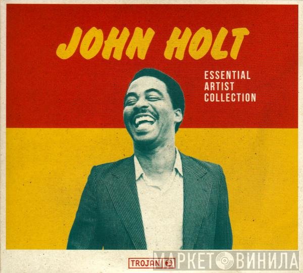 John Holt  - Essential Artist Collection
