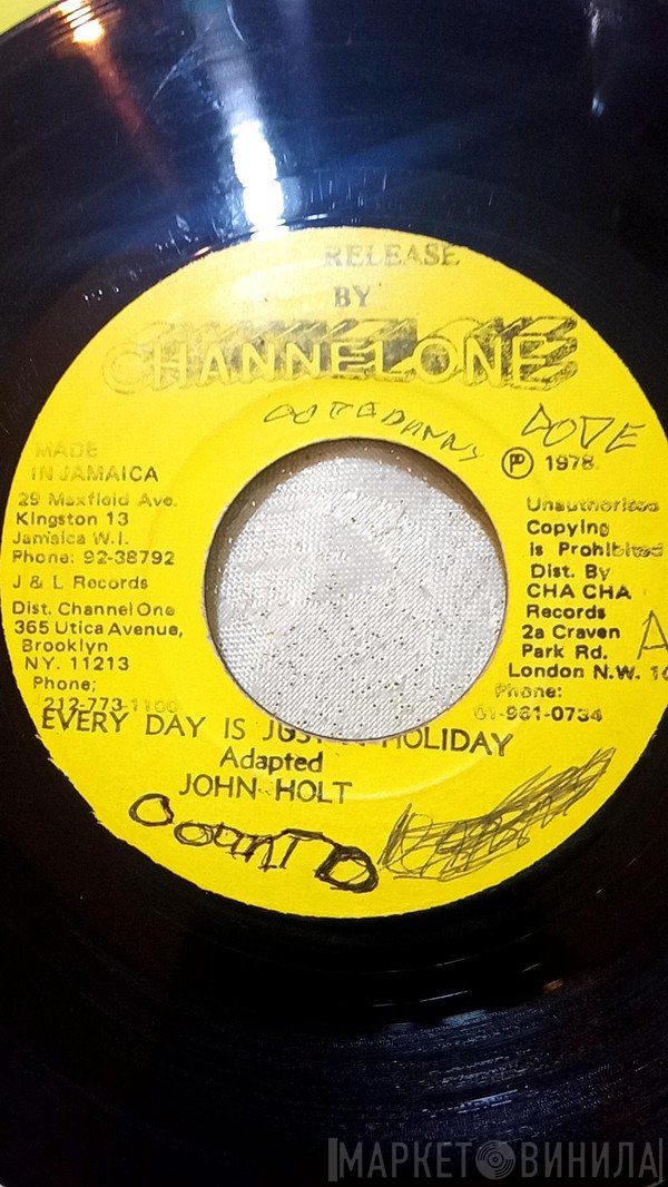 John Holt - Every Day Is Just A Holiday