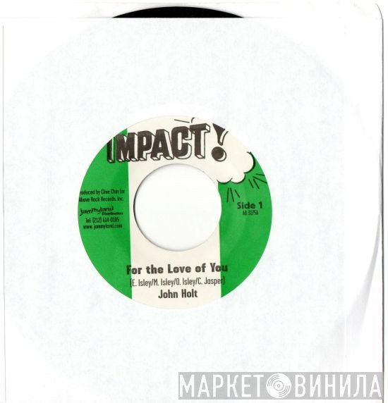 John Holt - For The Love Of You / Love You To Want Me
